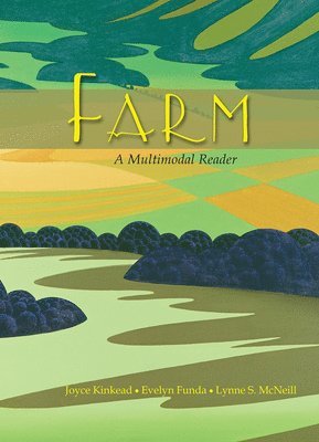 Joyce Kinkead, Evelyn Funda, Lynne S. McNeill - Farm, Häftad