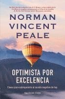 bokomslag Optimista por Excelencia: Claves para sobreponerse al mundo negativo de hoy