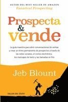 Jeb Blount - Prospecta y vende, Häftad