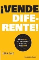 bokomslag Vende diferente!: Más del 99.99% de los vendedores no hace esto, pero debería