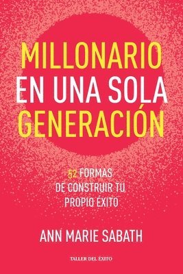 Ann Marie Sabath - Millonario en una sola generación, Häftad