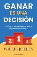 Willie Jolley - Ganar es una decisión, Häftad