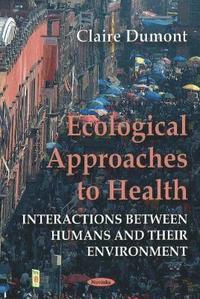 bokomslag Ecological Approaches to Health