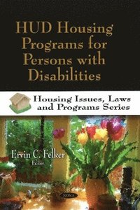 bokomslag HUD Housing Programs for Persons with Disabilities