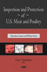 bokomslag Inspection & Protection of U.S. Meat & Poultry