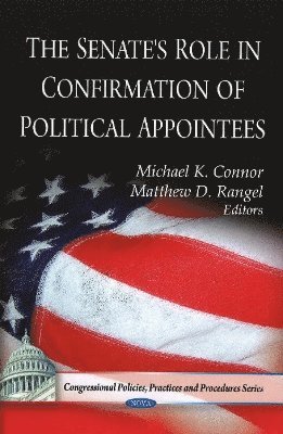 bokomslag Senate's Role in Confirmation of Political Appointees