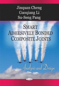 bokomslag Smart Adhesively Bonded Composite Joints