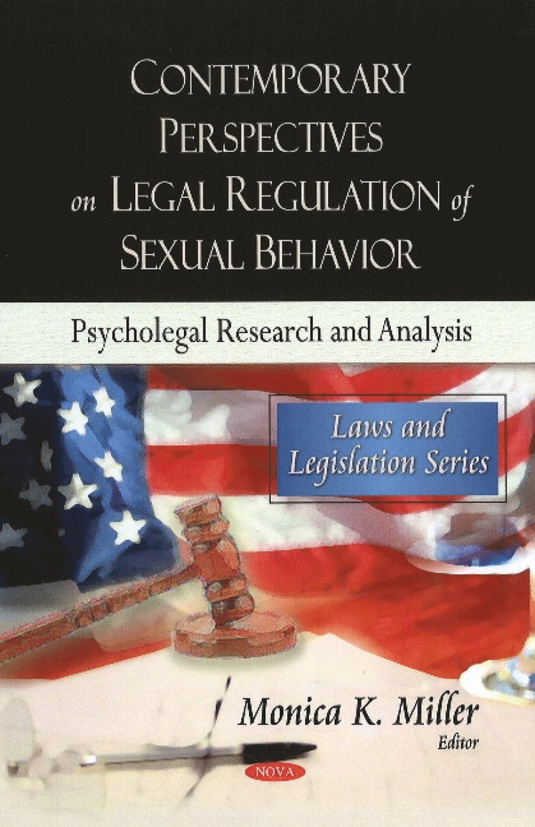 Monica K Miller - Contemporary Perspectives on Legal Regulation of Sexual Behavior, Inbunden