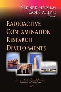 bokomslag Radioactive Contamination Research Developments