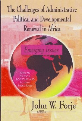 Challenges of Administrative Political & Developmental Renewal in Africa 1