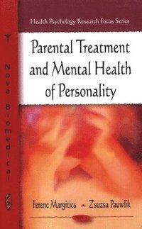 bokomslag Parental Treatment & Mental Health of Personality