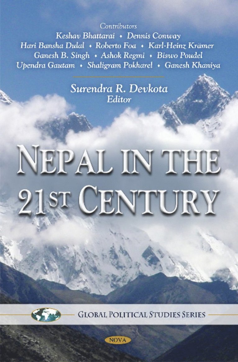 Keshav Bhattarai, Dennis Conway, Karl H Kramer, Hari Bansha Dulal, Roberto Foa, Surendra R Devkota - Nepal in the 21st Century, Inbunden