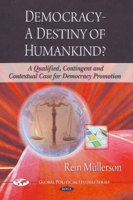 bokomslag Democracy -- A Destiny of Humankind?