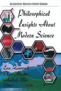 bokomslag Philosophical Insights About Modern Science