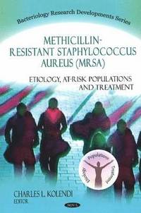 bokomslag Methicillin-Resistant Staphylococcus Aureus (MRSA)