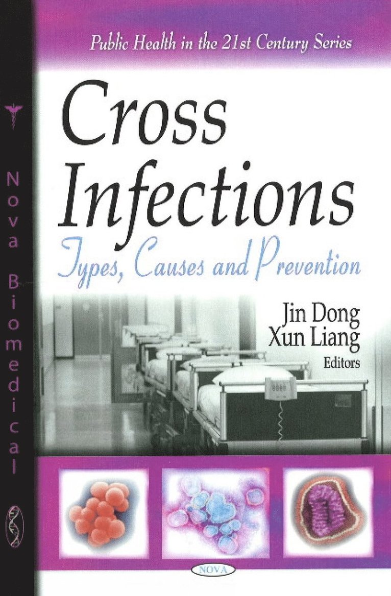 Jin Dong, Xun Liang - Cross Infections, Inbunden