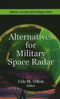 bokomslag Alternatives for Military Space Radar