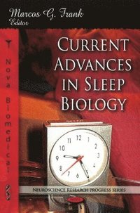 bokomslag Current Advances in Sleep Biology