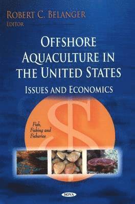 bokomslag Offshore Aquaculture in the US