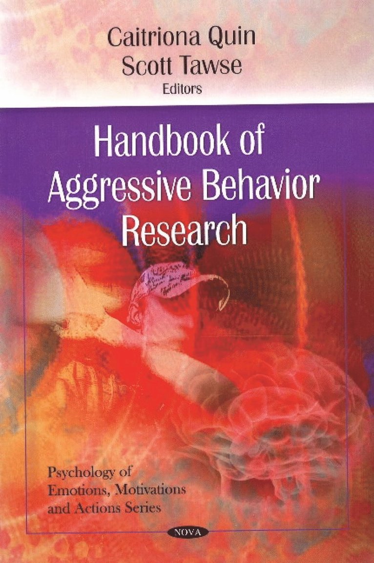 Handbook of Aggressive Behavior Research