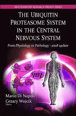 Ubiquitin Proteasome System in the Central Nervous System 1