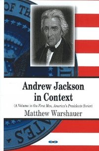 bokomslag Andrew Jackson in Context