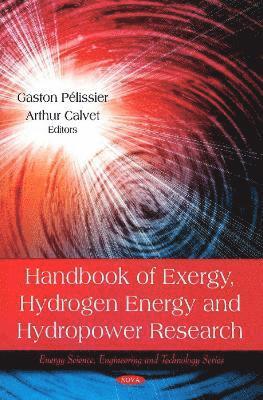 bokomslag Handbook of Exergy, Hydrogen Energy & Hydropower Research