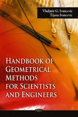 bokomslag Handbook of Geometrical Methods for Scientists & Engineers