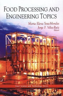 bokomslag Food Processing & Engineering Topics