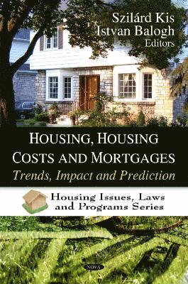 bokomslag Housing, Housing Costs & Mortgages