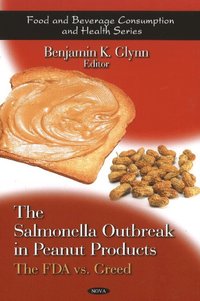 bokomslag Salmonella Outbreak in Peanut Products