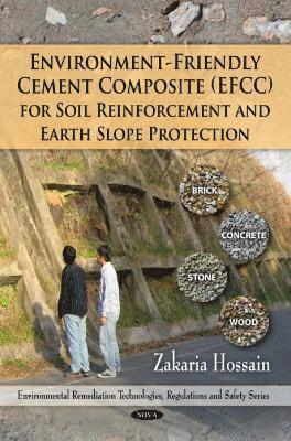 bokomslag Environment-Friendly Cement Composite (EFFC) for Soil Reinforcement & Earth Slope Protection