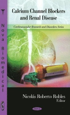 bokomslag Calcium Channel Blockers & Renal Disease