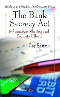bokomslag Bank Secrecy Act