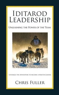 bokomslag Iditarod Leadership