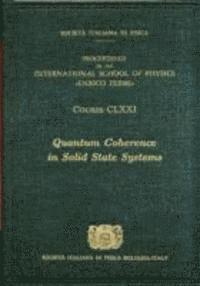 Benoit Deveaud-Plédran, A. Quattropani, P. Schwendimann - Quantum Coherence in Solid State Systems, Inbunden