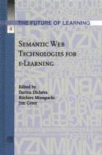Jim Greer - Semantic Web Technologies for e-Learning, Inbunden