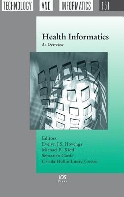 Michael R. Kidd, Sebastian Garde, Carola Hullin Lucay Cossio - Health Informatics, Inbunden