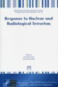 Mustafa Kibaroglu - Response to Nuclear and Radiological Terrorism, Häftad