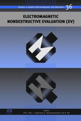 Electromagnetic Nondestructive Evaluation (XV)