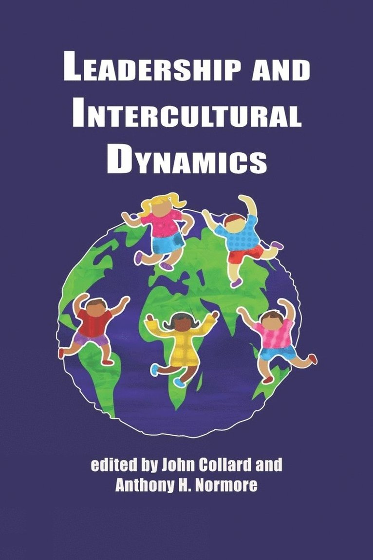 John Collard, Anthony H. Normore, Anthony H Normore - Leadership and Intercultural Dynamics, Häftad