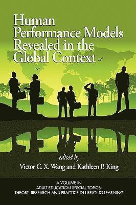 Victor C.X. Wang, Kathleen P. King - Human Performance Models Revealed in the Global Context, Häftad