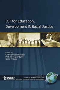 bokomslag ICT for Education, Development, and Social Justice