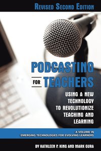 bokomslag Podcasting for Teachers