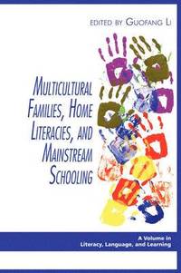 bokomslag Multicultural Families, Home Literacies, and Mainstream Schooling