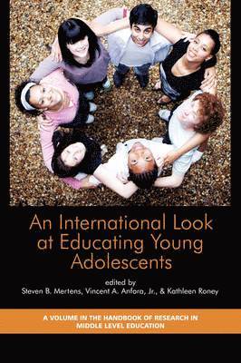 An International Look at Educating Young Adolescents 1
