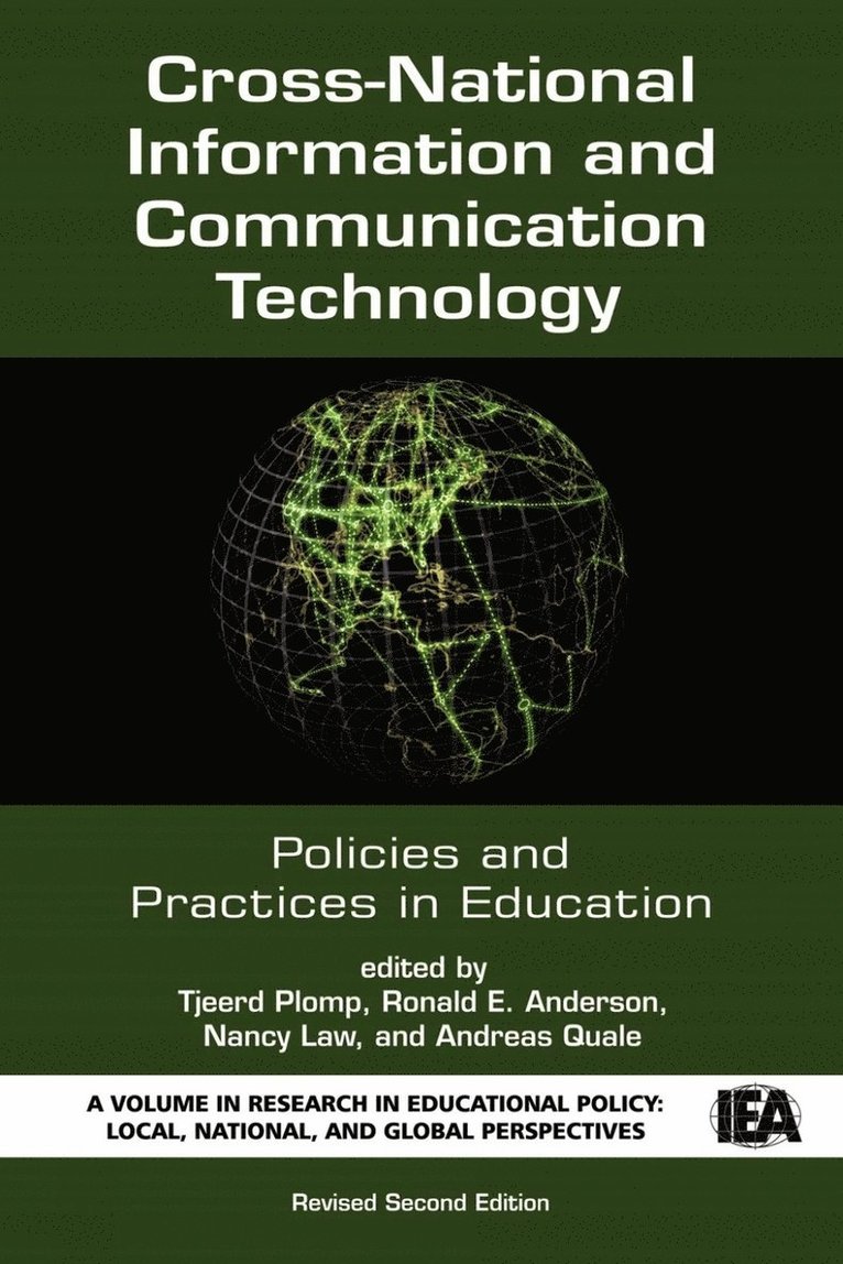 Tjeerd Plomp, Ronald E. Anderson, Nancy Law, Andreas Quale - Cross-National Information and Communication Technology Policies and Practices in Education, Häftad