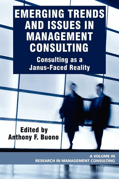 Anthony F. Buono - Emerging Trends and Issues in Management Consulting, Häftad