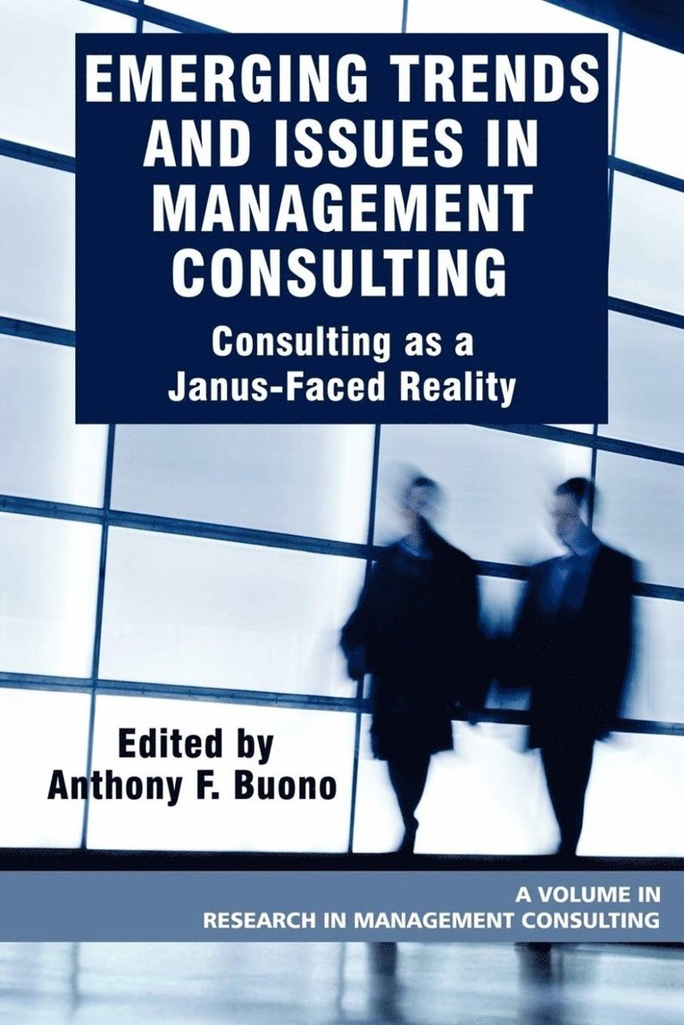 Anthony F. Buono - Emerging Trends and Issues in Management Consulting, Häftad