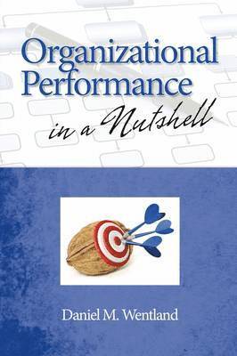 Organizational Performance in a Nutshell 1